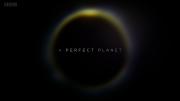BBC《A perfect planet完美星球》4K 2160P 免费分享*